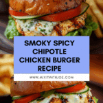 Spicy Chipotle Chicken Burger Recipe