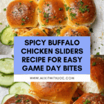 Spicy Buffalo Chicken Sliders Recipe