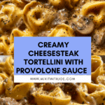 Cheesesteak Tortellini in Creamy Provolone Sauce Recipe