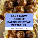 Tasty Slow Cooker Salisbury Steak Meatballs Recipe