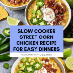 Slow Cooker Street Corn Chicken Recipe