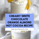 White chocolate orange almond cocoa Recipe