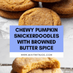 Chewy Pumpkin Snickerdoodles Recipe