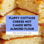 Cottage Cheese Hot Cakes Recipe