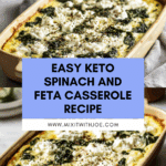 Keto Spinach and Feta Casserole Recipe