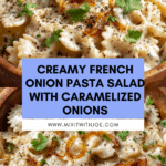 French Onion Pasta Salad