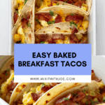Tasty Baked Breakfast Tacos Recipe