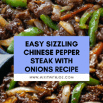 Sizzling Chinese Pepper Steak with Onions Recipe