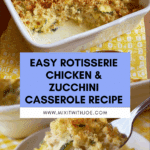 Rotisserie Chicken & Zucchini Casserole Recipe
