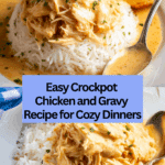 Easy Crockpot Chicken and Gravy Recipe