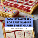 Strawberry Pop Tart Slab Pie Recipe