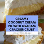The Absolute Best Coconut Cream Pie Recipe